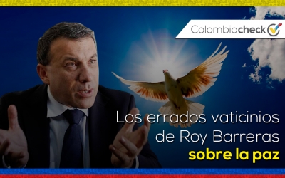 Los errados vaticinios de Roy Barreras sobre la paz